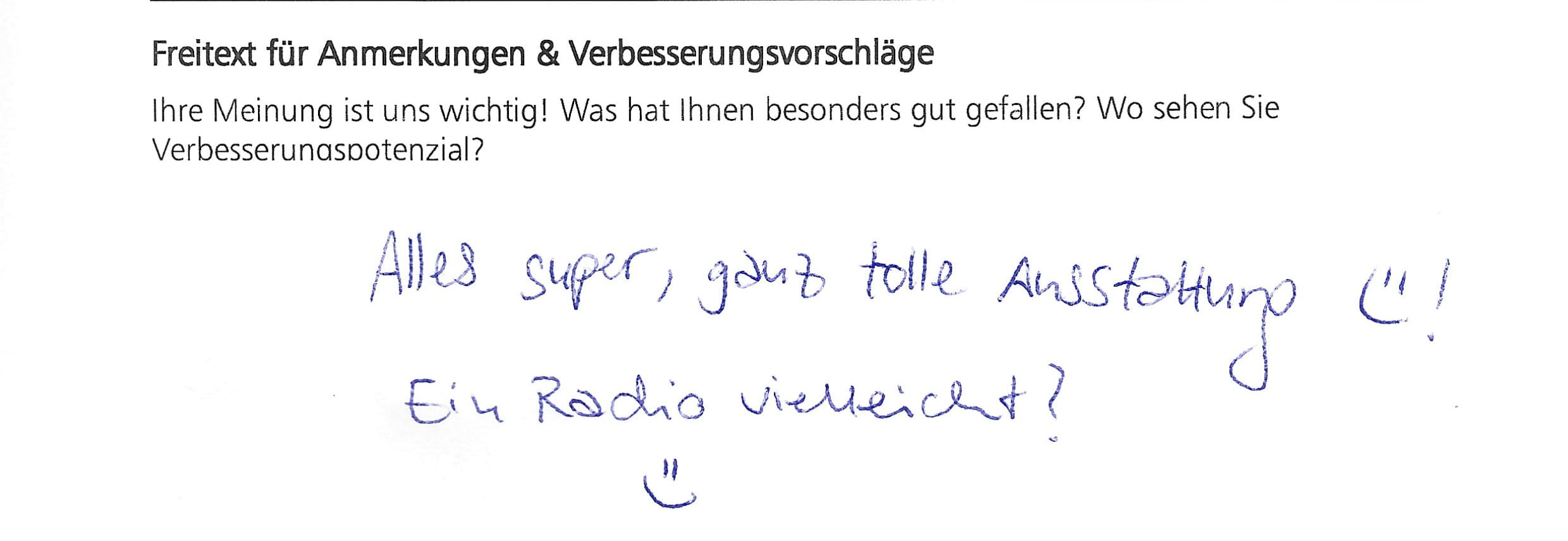 Aus unserem Gästebuch Alles super, ganz tolle Ausstattung