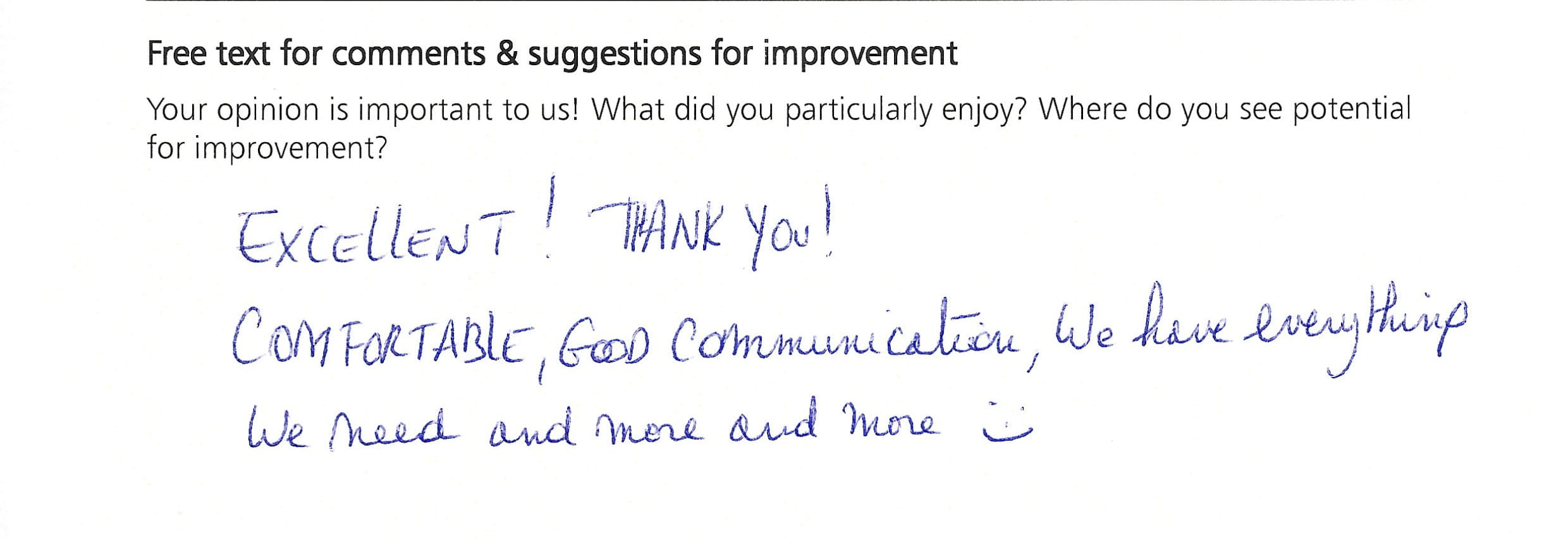 Aus unserem Gästebuch we have everything we need and more and more :-)