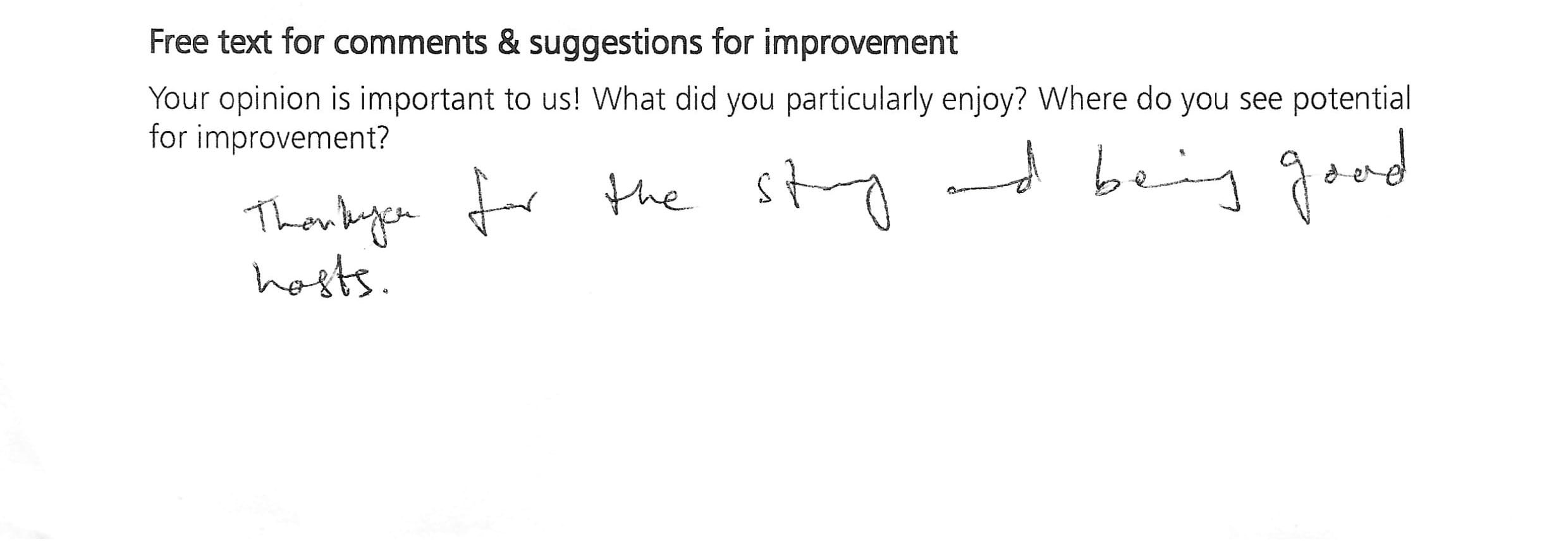 Aus unserem Gästebuch Thanks for the stay and being good hosts